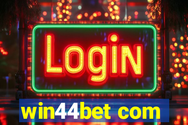 win44bet com